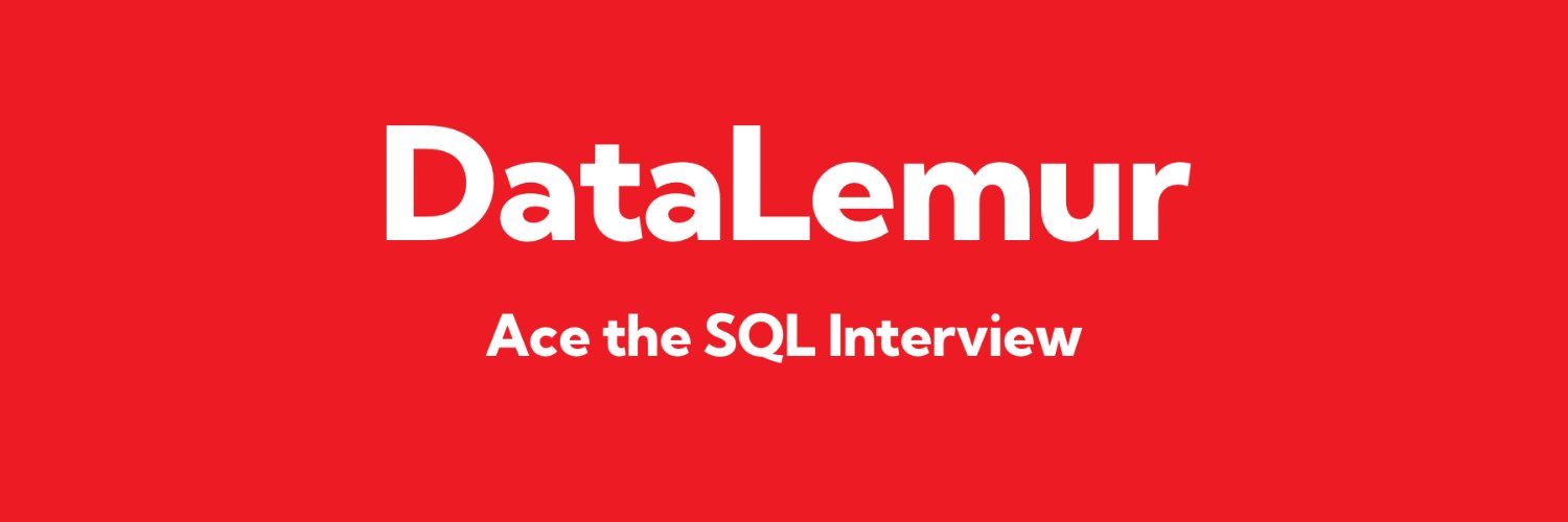 DataLemur 🐵 | Ace the SQL Interview banner
