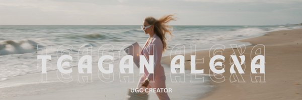 TeaganAlexaUGC Profile Banner