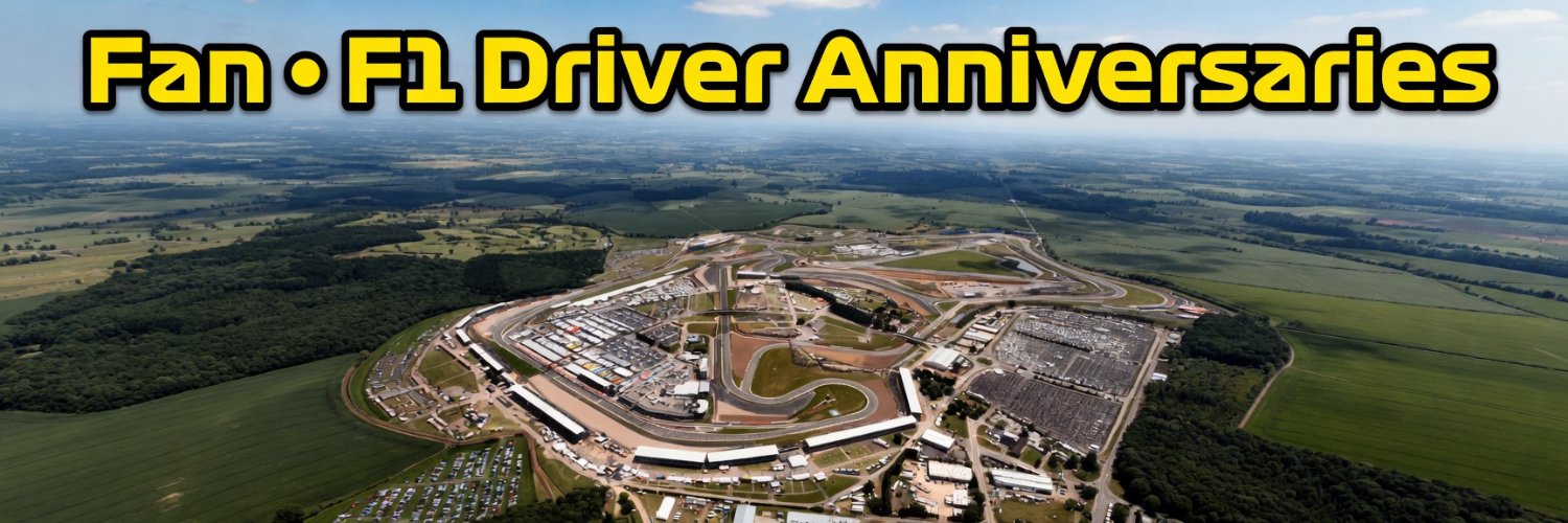 Fan • F1 Driver Anniversaries 🏁 banner