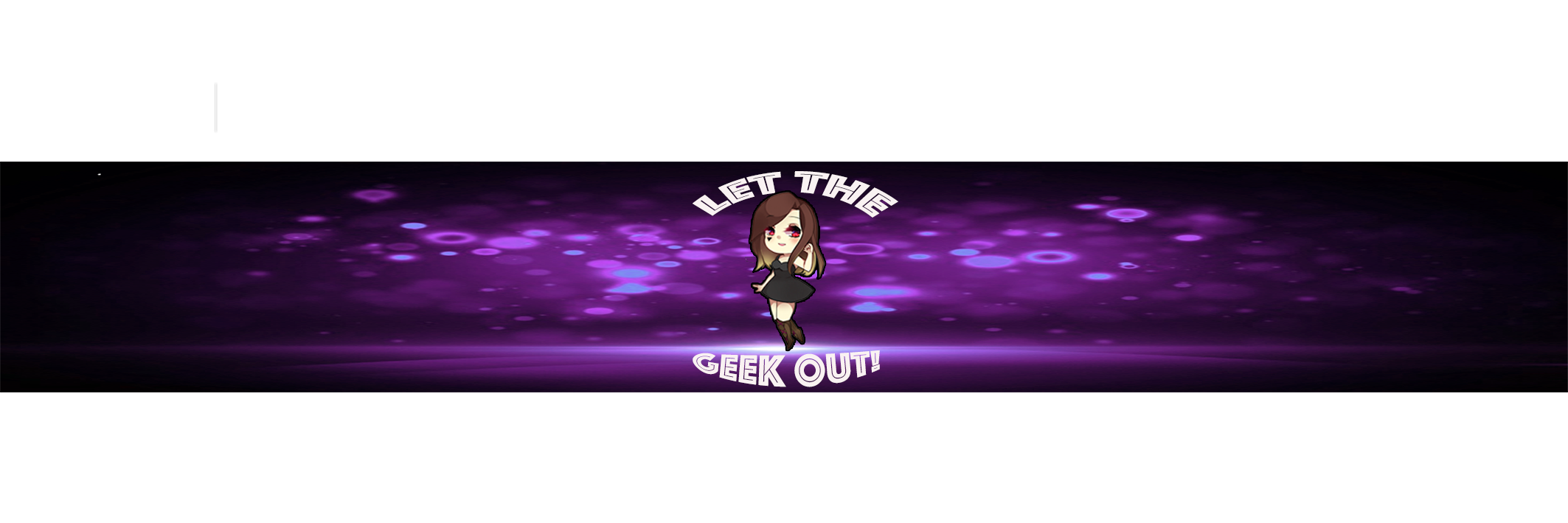 LettheGeekOut's profile banner image