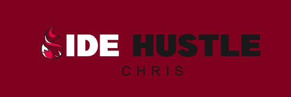 side_hustle_chris Profile Banner