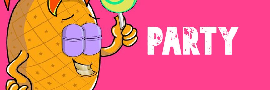 🍍Pineapple Party🔺 |🍍MINTED OUT🍍 banner