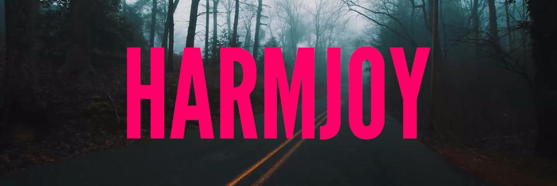 Harm Joy banner
