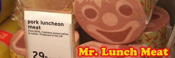 Mr. Lunch Meat's banner
