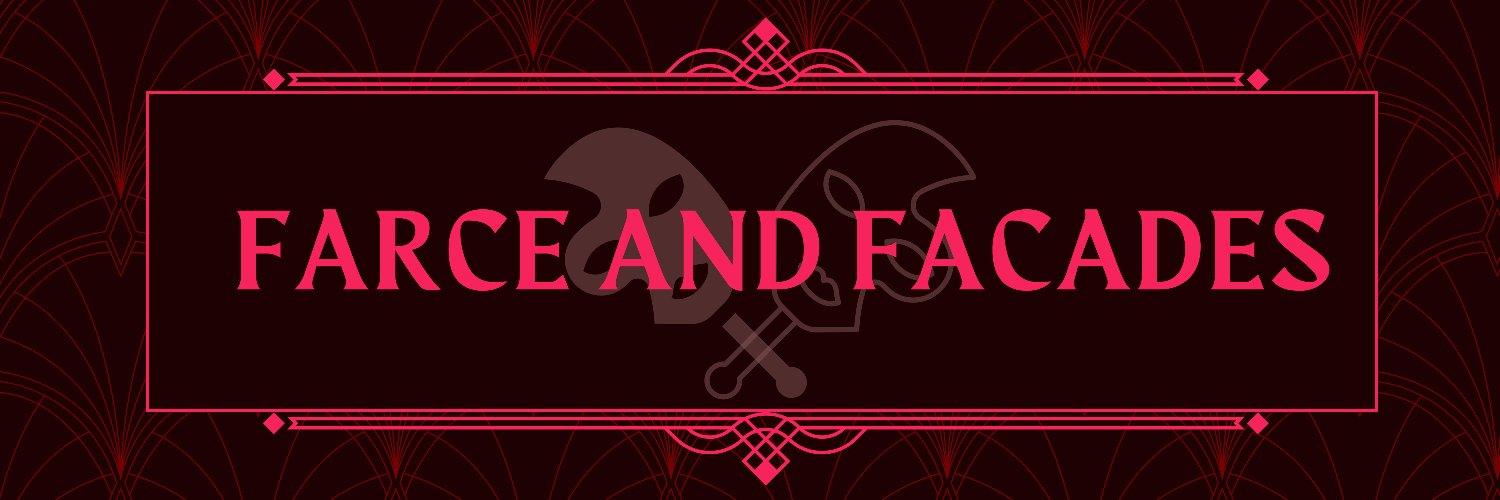 Farce and Facades - Complete banner