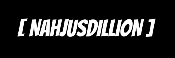 NAHJUSDILLION Profile Banner