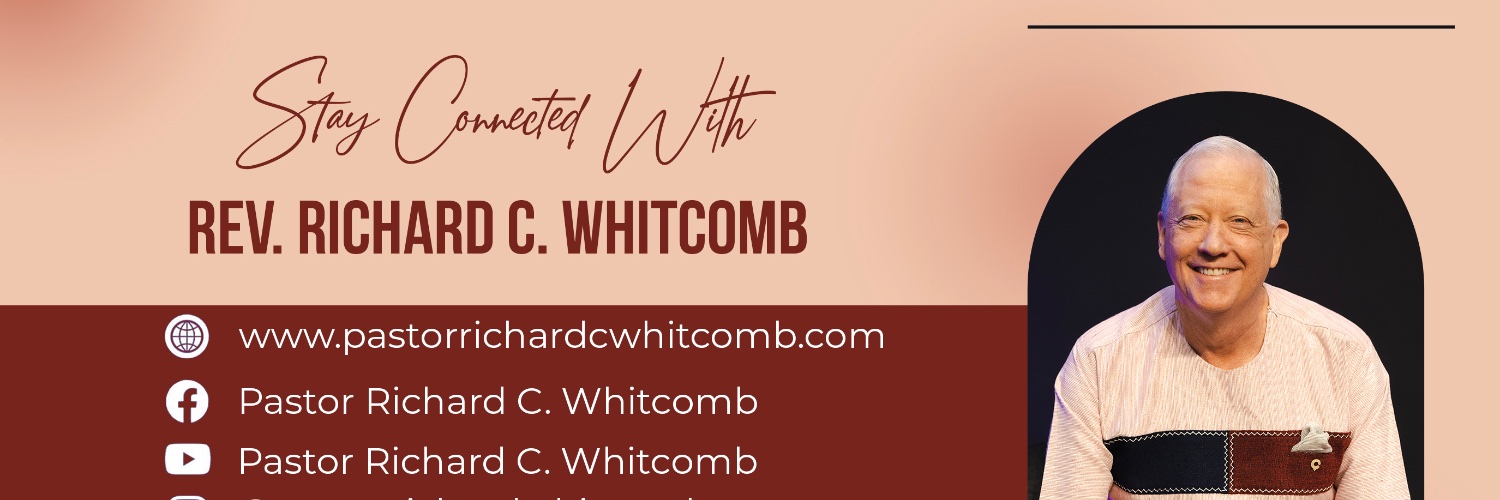 Pastor Richard C. Whitcomb banner