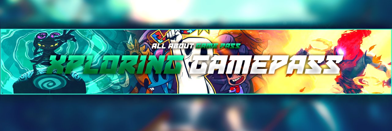 Xploring Game Pass banner