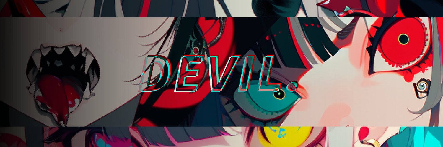 ᴅᴇᴠɪʟ 悪 banner