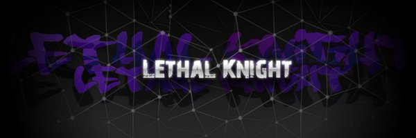 LethalKnightgg Profile Banner