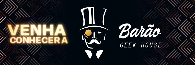 Barão Geek House banner
