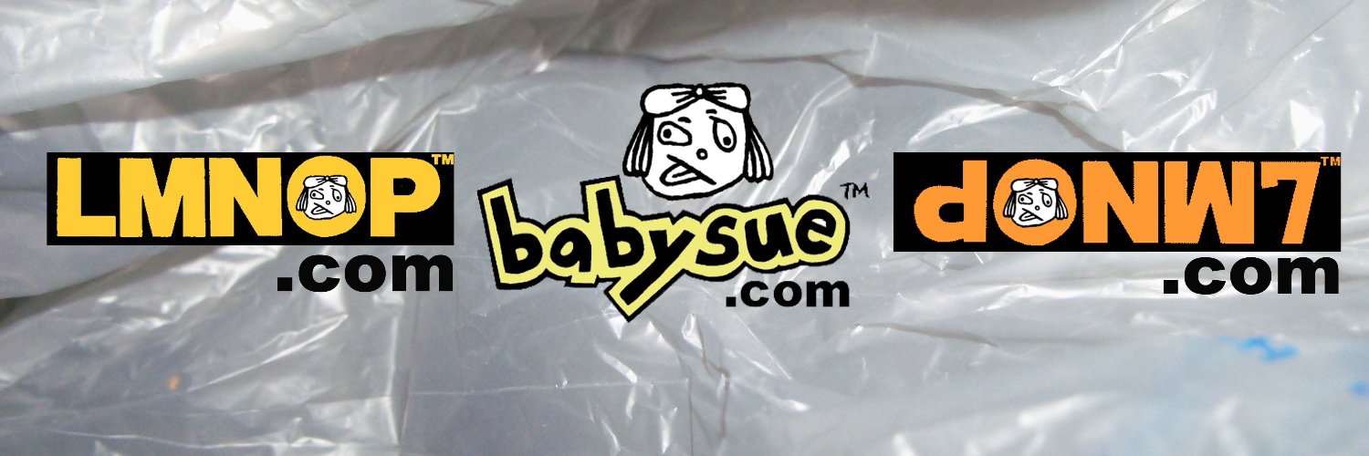 babysue™ aka LMNOP™ aka dONW7™ banner
