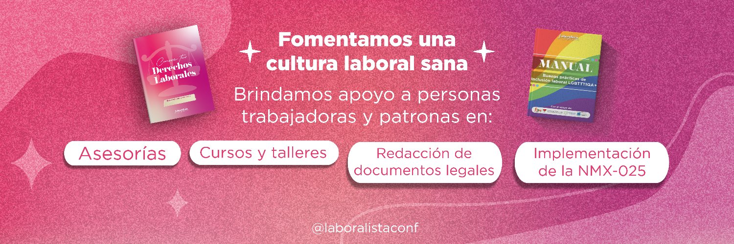 Laboralista de Confianza A.C.✨💖's banner