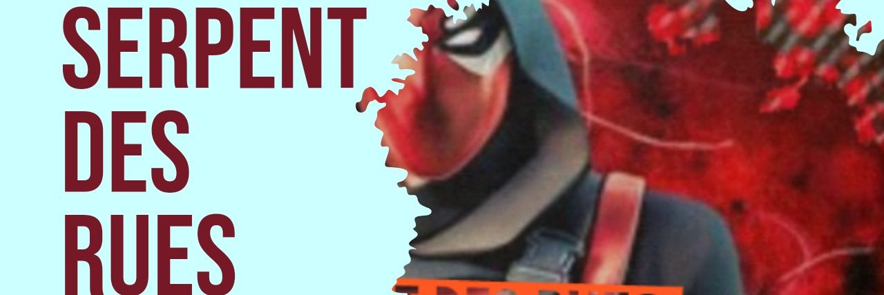 SERPENT DES RUES FOLLOWBACK  banner