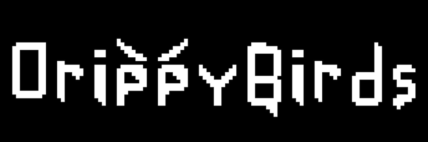 Drippy Birds banner