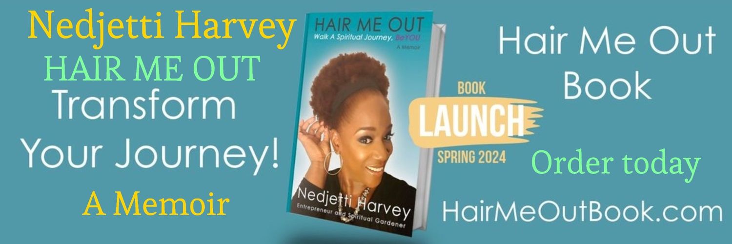 Author Nedjetti Harvey @HairMeOutBook 📖 banner
