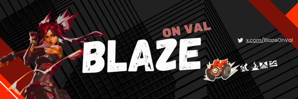 BlazeOnVal Profile Banner