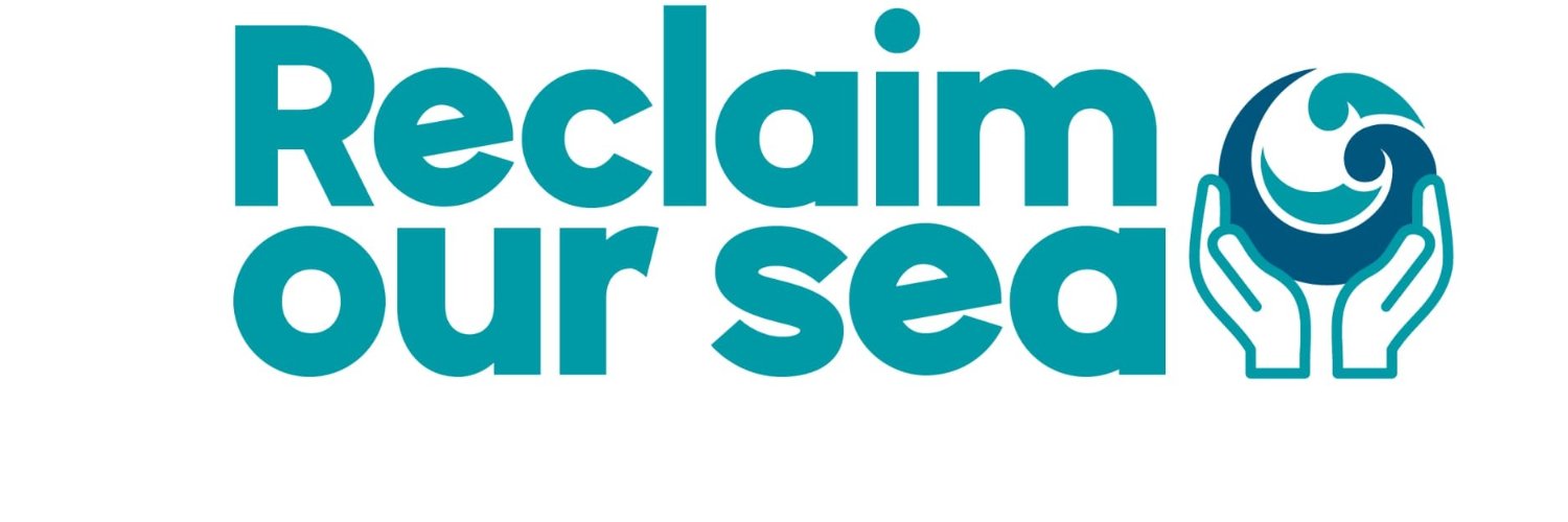 Reclaim our Sea banner