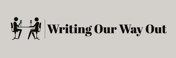 Writing Our Way Out Profile Banner