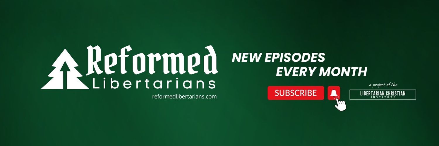 Reformed Libertarians's banner