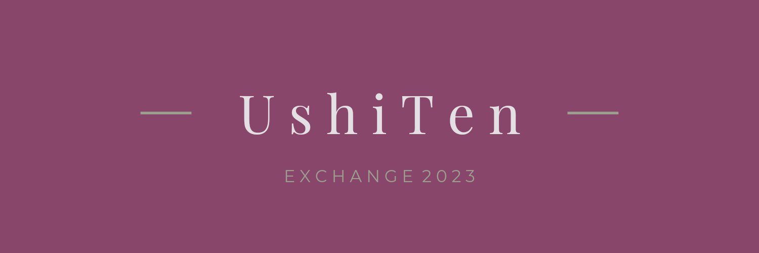 UshiTen Exchange | #ushtnexchange23 ✨ banner