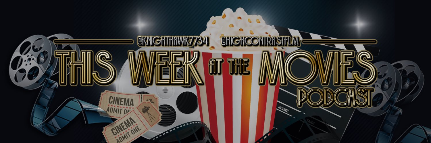 This Week at the Movies banner