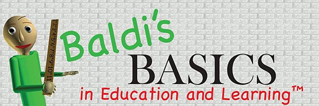 Semi Frequent Baldi's Basics Facts! banner