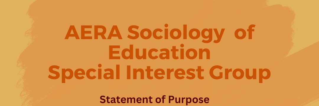 AERA Sociology of Education SIG banner