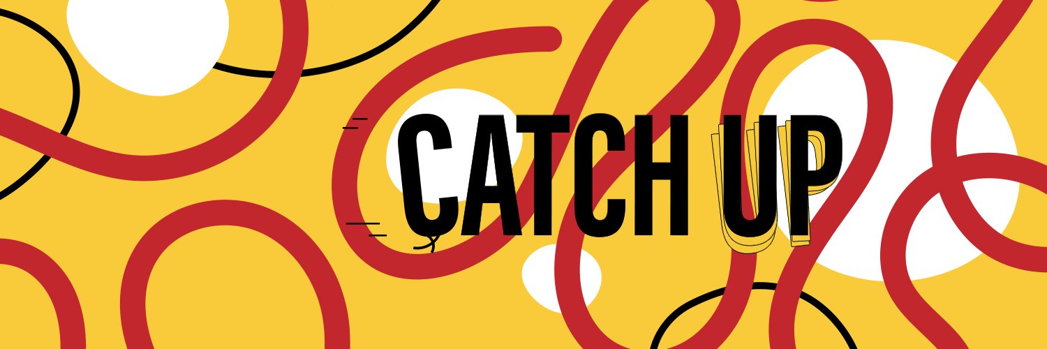 Catch Up's banner