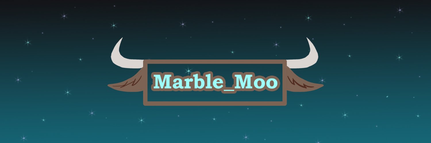 Marble_Moo🐄🛸 banner