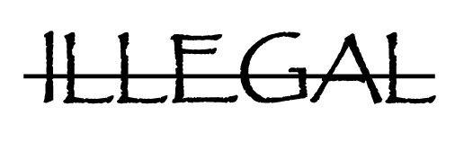 ILLEGAL banner