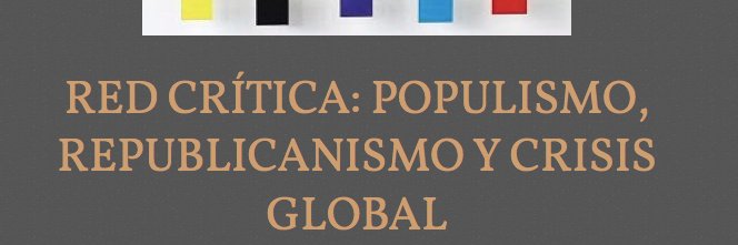 Red Populismo, Republicanismo y Crisis Global's banner