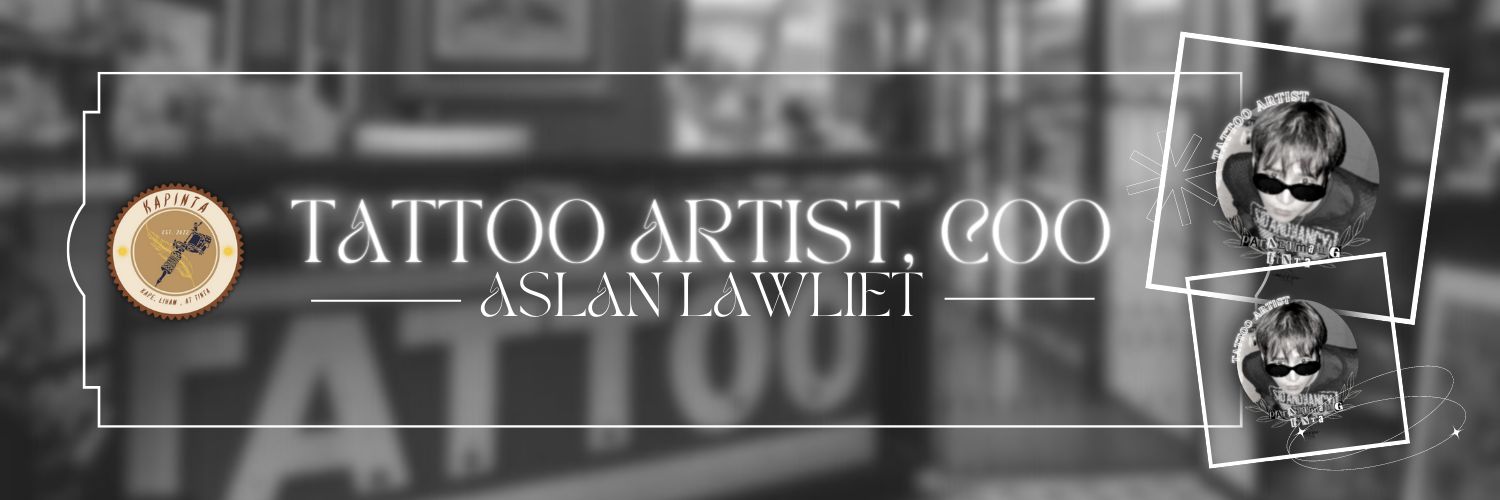 ☪ ASLAN LAWLIET、TATTOO ARTIST banner