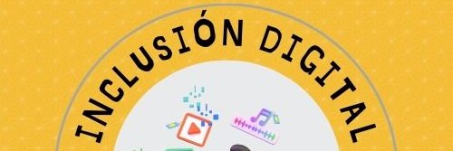 Inclusión Digital banner