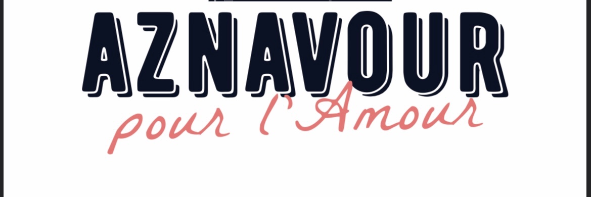 Aznavour Pour L'Amour banner