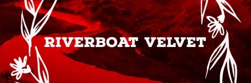 RiverboatVelvet's profile banner image