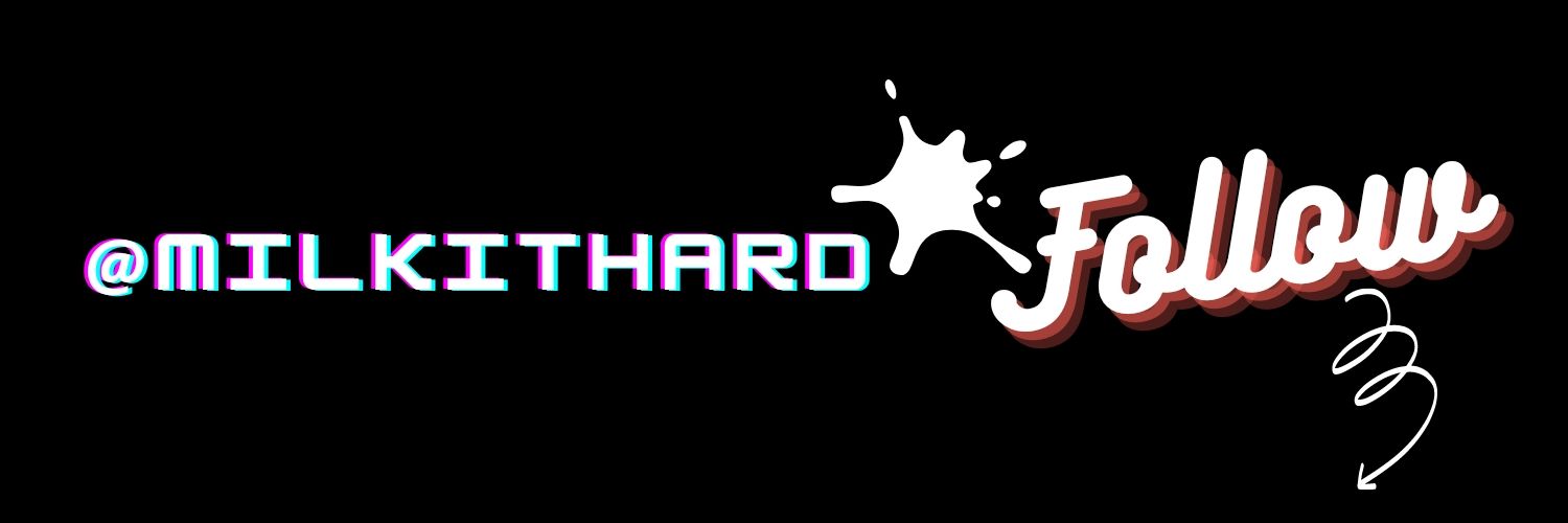 Milk It Hard banner