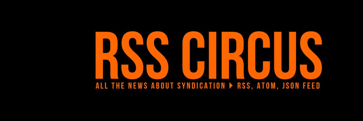 RSS Circus | Now on BlueSky! banner