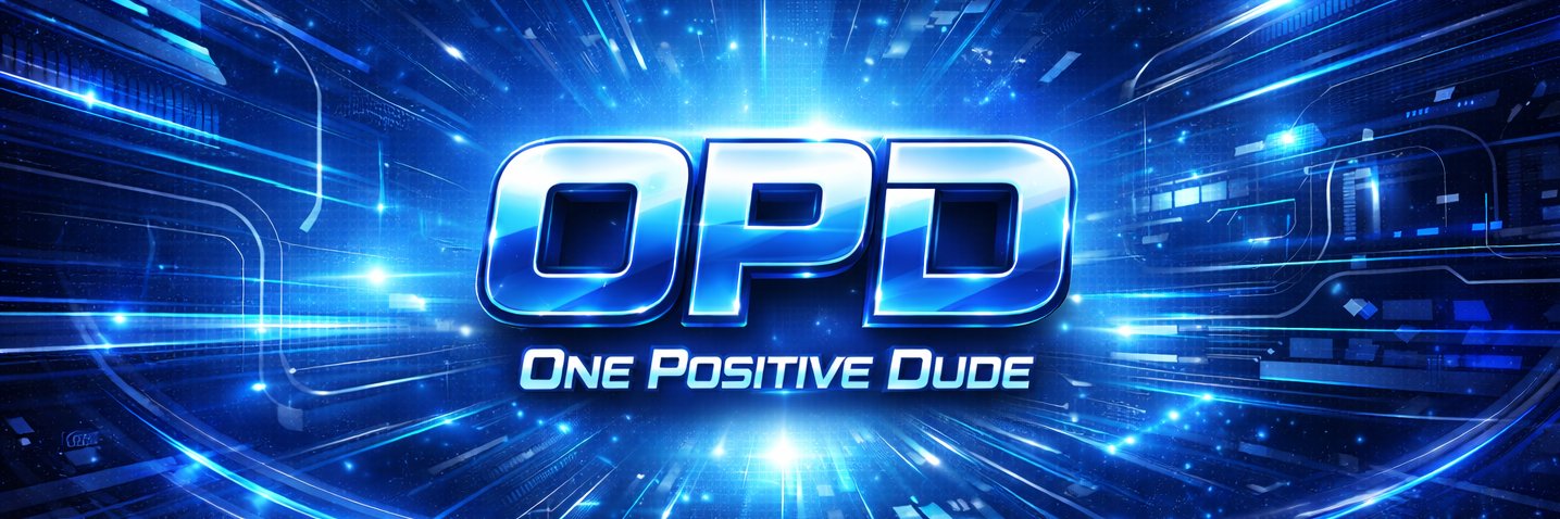 ONΞPOSITIVΞDUDΞ | ₿ banner