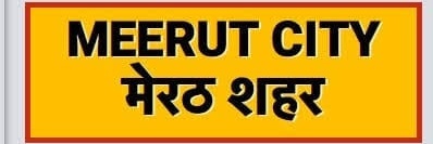 MEERUT । मेरठ banner