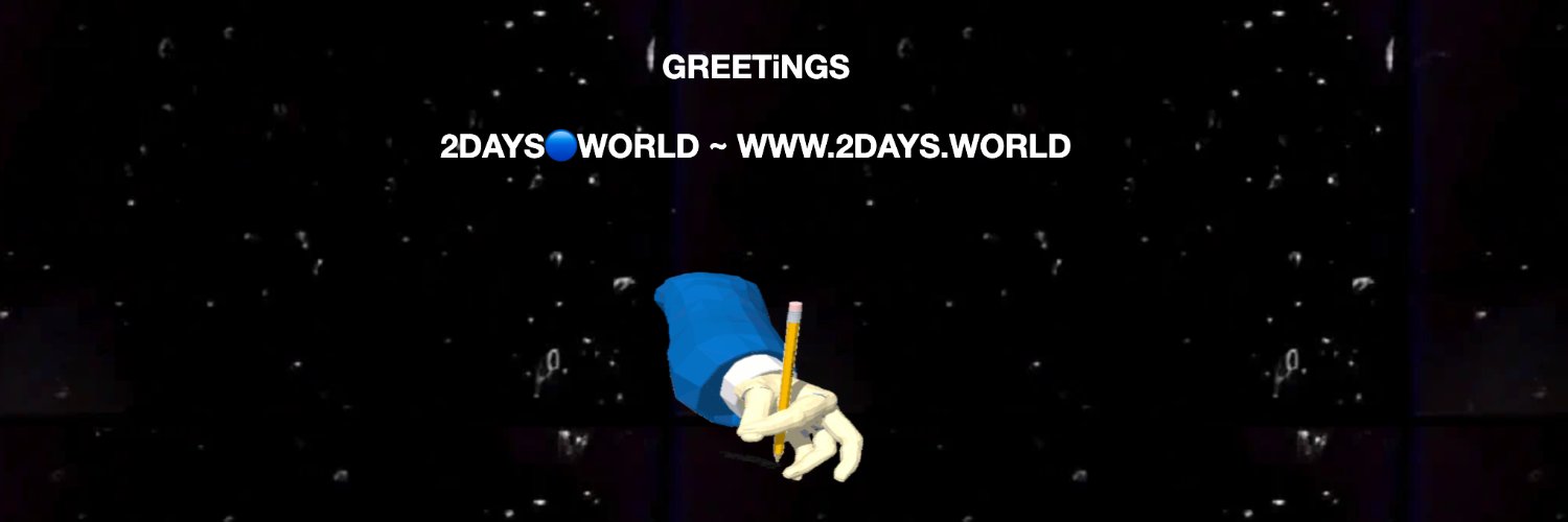 2DAYS.WORLD banner