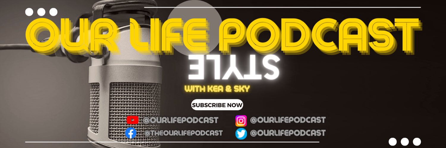 Our Life Podcast banner