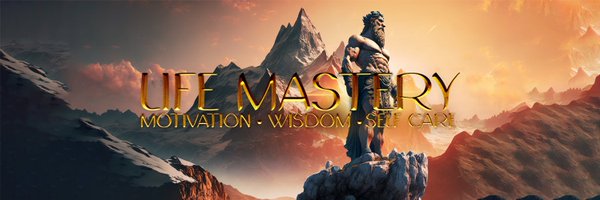 Life__Mastery Profile Banner