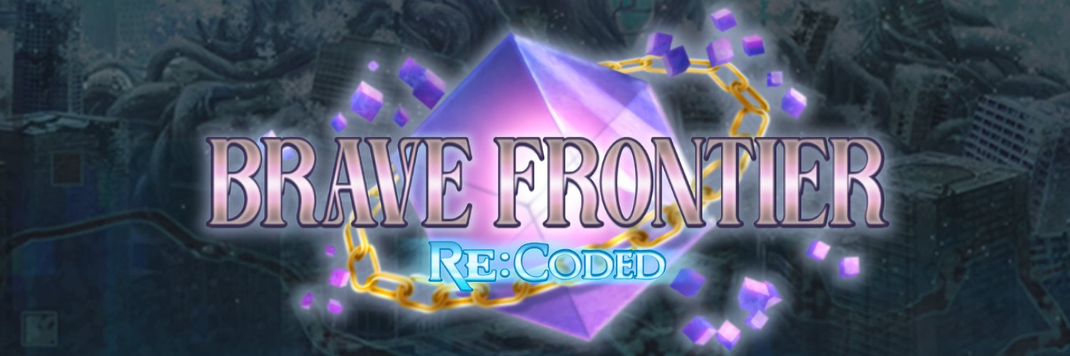 Brave Frontier Re:Coded banner