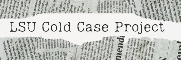 LSU Cold Case Project Profile Banner