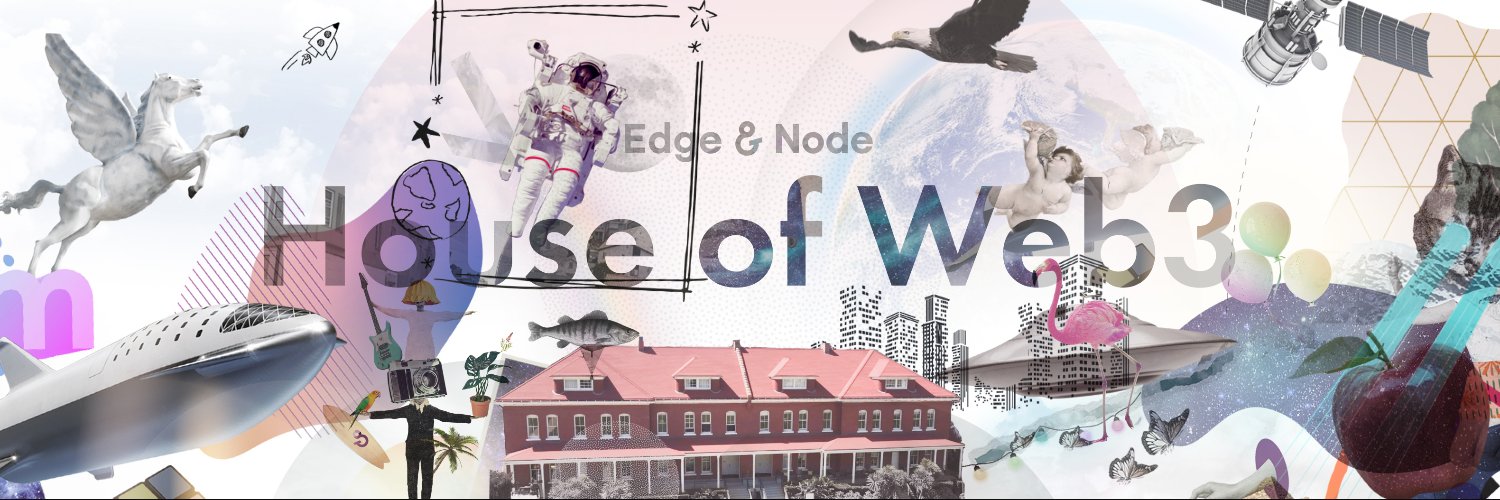 Edge & Node House of Web3's banner
