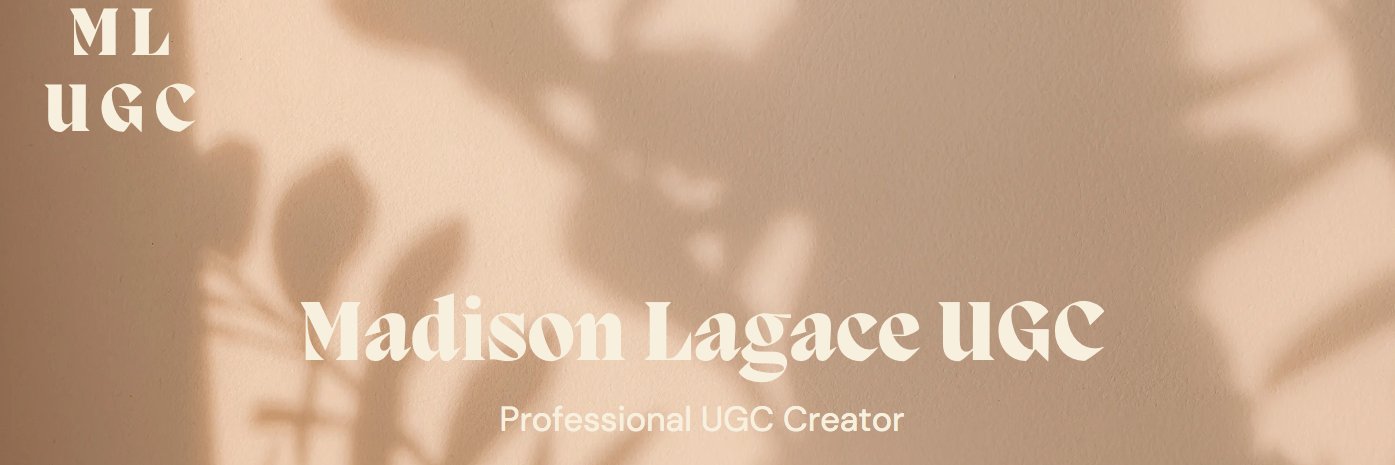 Madison Lagace - UGC Creator banner