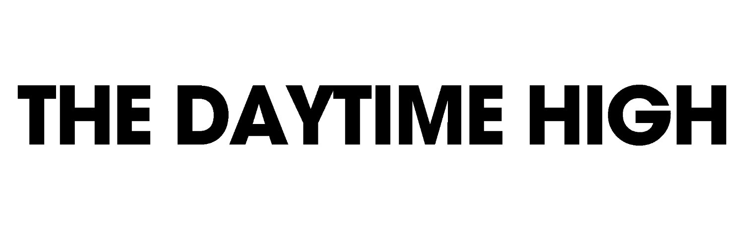 thedaytimehigh banner