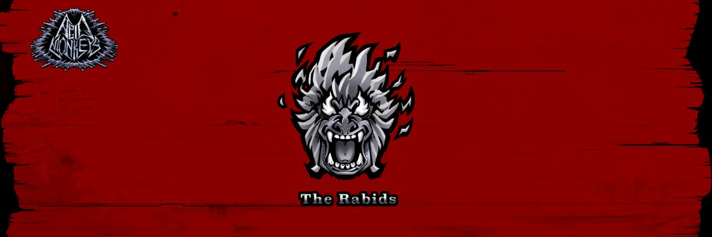 Rabids Acid Monkeys {333%} banner