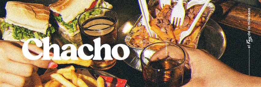 CHACHO El Rey de la Milanesa banner